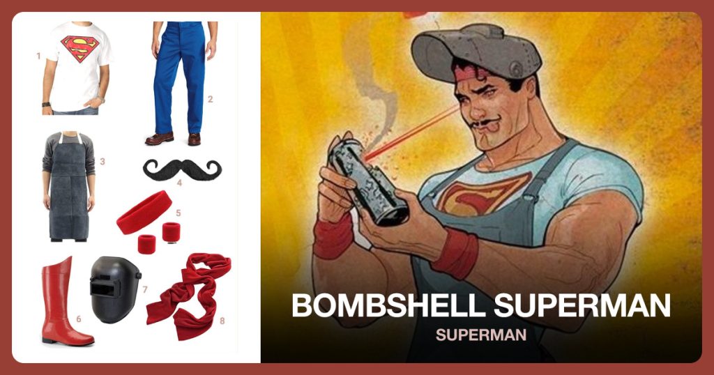 Superman Shirt, Blue Work Pants, Welding Apron and Handlebar Mustache beside Bombshell Superman