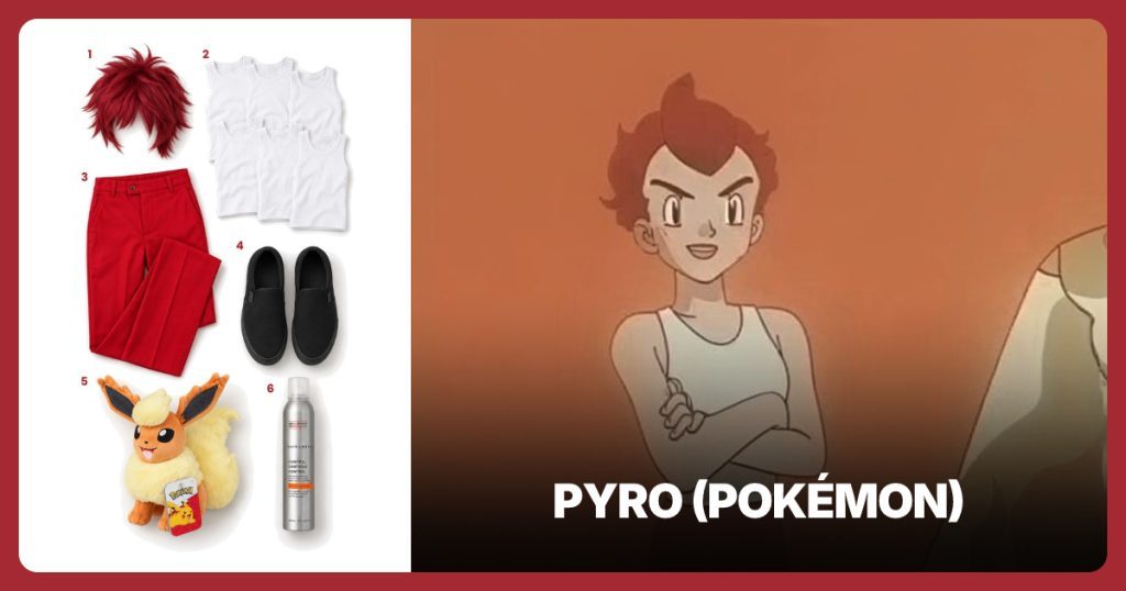 Short red wig, White tank top, Red dress trousers and Black slip-on shoes beside Pyro (Pokémon)